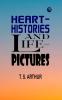 Heart-Histories and Life-Pictures