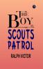 The Boy Scouts Patrol