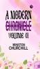 A Modern Chronicle  Volume 01