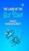 The Land of the Blue Flower