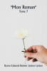 Mon roman  Tome 7