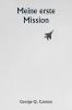 Meine erste Mission