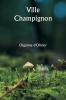 Ville Champignon