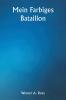 Mein farbiges Bataillon