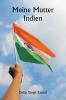 Meine Mutter Indien
