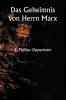 Das Geheimnis von Herrn Marx