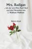 Mrs. Radigan   mit der von Miss Pearl Veal und den Memoiren von J. Madison Mudison