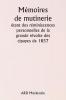 Mémoires de mutinerie  étant des réminiscences personnelles de la  grande révolte des cipayes de 1857
