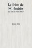 Le frère de M. Stubbs