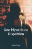 Une mystérieuse disparition