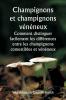 Champignons et champignons vénéneux  Comment distinguer facilement les différences entre les champignons comestibles et vénéneux