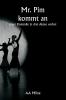Mr. Pim kommt an  einer Komödie in drei Akten vorbei