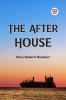 The After House