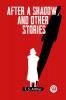 After a shadow and other stories