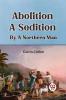Abolition A Sedition By A Northern Man