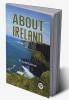 ABOUT IRELAND