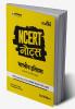 NCERT Notes Indian History (Class 6-12) | 2nd Revised Edition | For UPSC and Other Competitive Exams | Hindi Medium