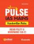 Pulse Handwritten Notes IAS Mains - Indian Polity & Governance (GS - 2) | First Edition