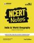 NCERT Notes India & World Geography (Class 6-12) | 2nd Revised Edition | For UPSC and Other Competitive Exams | English Medium