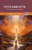 Citta Samyutta (From Samyutta Nikaya): Discourses on the Senses (From Bodhi Path Press)