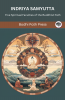 Indriya Samyutta (From Samyutta Nikaya): Five Spiritual Faculties of the Buddhist Path(From Bodhi Path Press)
