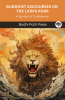 Buddhist Discourses on the Lion’s Roar (From Majjhima Nikaya): A Symbol of Confidence (From Bodhi Path Press)