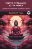 Vinaya Pitaka and Sutta Pitaka: Works of Traditional Buddhist Canon (From Bodhi Path Press)