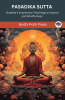Pasadika Sutta (From Digha Nikaya): Buddha’s Impressive Teachings on Karma and Mindfulness (From Bodhi Path Press)