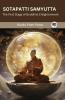 Sotapatti Samyutta (From Samyutta Nikaya): The First Stage of Buddhist Enlightenment (From Bodhi Path Press)