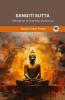 Sangiti Sutta (From Digha Nikaya): Recitation of Buddhist Doctrines (From Bodhi Path Press)