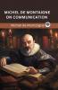 Michel de Montaigne on Communication (Grapevine edition)
