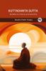 Kuttadanta Sutta (From Digha Nikaya): Buddha on Charity and Sacrifice (From Bodhi Path Press)