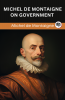 Michel de Montaigne on Government (Grapevine edition)