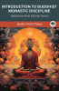 Introduction to Buddhist Monastic Discipline: Selections from the Pali Canon (From Bodhi Path Press)