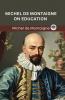 Michel de Montaigne on Education (Grapevine edition)