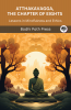 Atthakavagga the Chapter of Eights (From Sutta Pitaka): Lessons in Mindfulness and Ethics (From Bodhi Path Press)