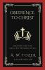 Obedience to Christ: Striving For the Greatest Wisdom of All
