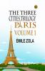 The Three Cities Trilogy: Paris Volume 1