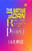 The Native Born; or the Rajah's People