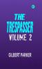 The Trespasser Volume 2