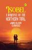 Isobel : A Romance of the Northern Trail