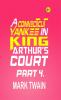 A Connecticut Yankee in King Arthur's Court Part 4.