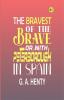 The Bravest of the Brave or with Peterborough in Spain