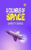 A Columbus of Space