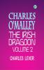 Charles O'Malley The Irish Dragoon Volume 2