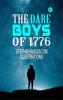 The Dare Boys of 1776