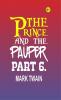The Prince and the Pauper Part 6.