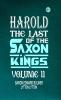 Harold : the Last of the Saxon Kings Volume 11