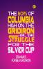 The boys of Columbia High on the gridiron; or The struggle for the silver cup