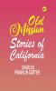 Old Mission Stories of California